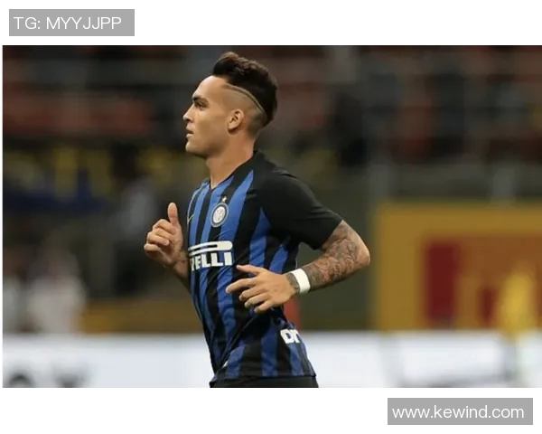 劳塔罗的崛起与未来展望：从天才少年到足球巨星的传奇之路