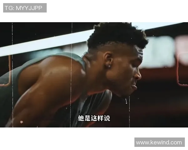 扬尼斯阿德托昆博如何在NBA赛场上书写传奇人生与辉煌成就