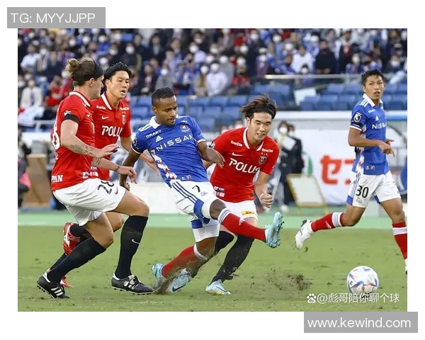神户船与名古屋的激烈对决展现足球魅力与团队精神的巅峰较量